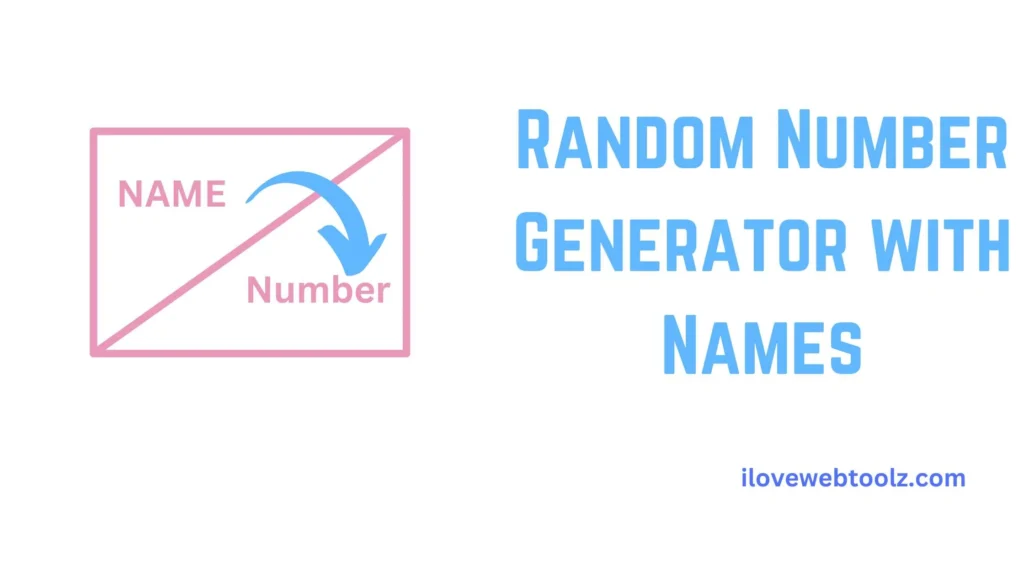 Random Number Generator with Names ilovewebtoolz.com